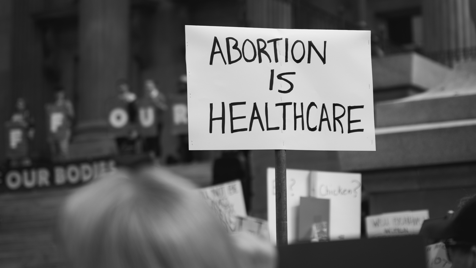 Sign that reads "Abortion is Healthcare"