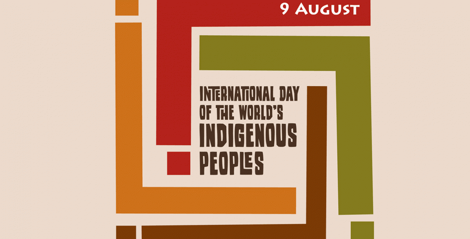 International Day of the World's Indigenous Peopel poster with text "International Day of the World's Indigenous Peoples