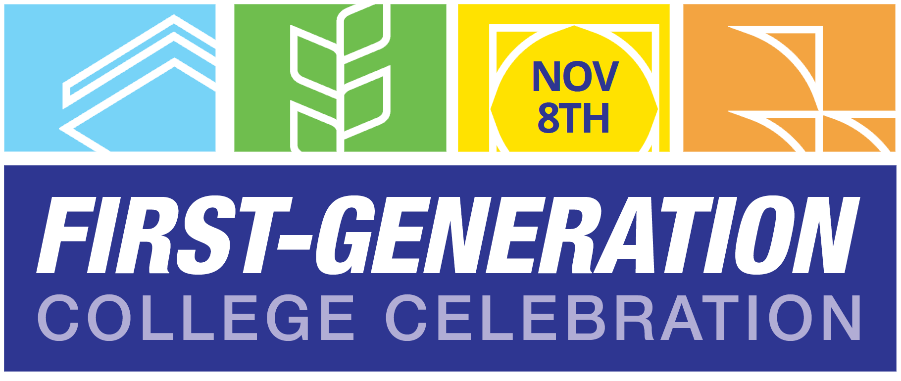 Colorful blue, green, yellow and orange flyer stating November 8th is First-generation College Celebration day