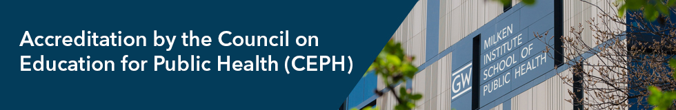Accreditation by the Council on Education for Public Health (CEPH)