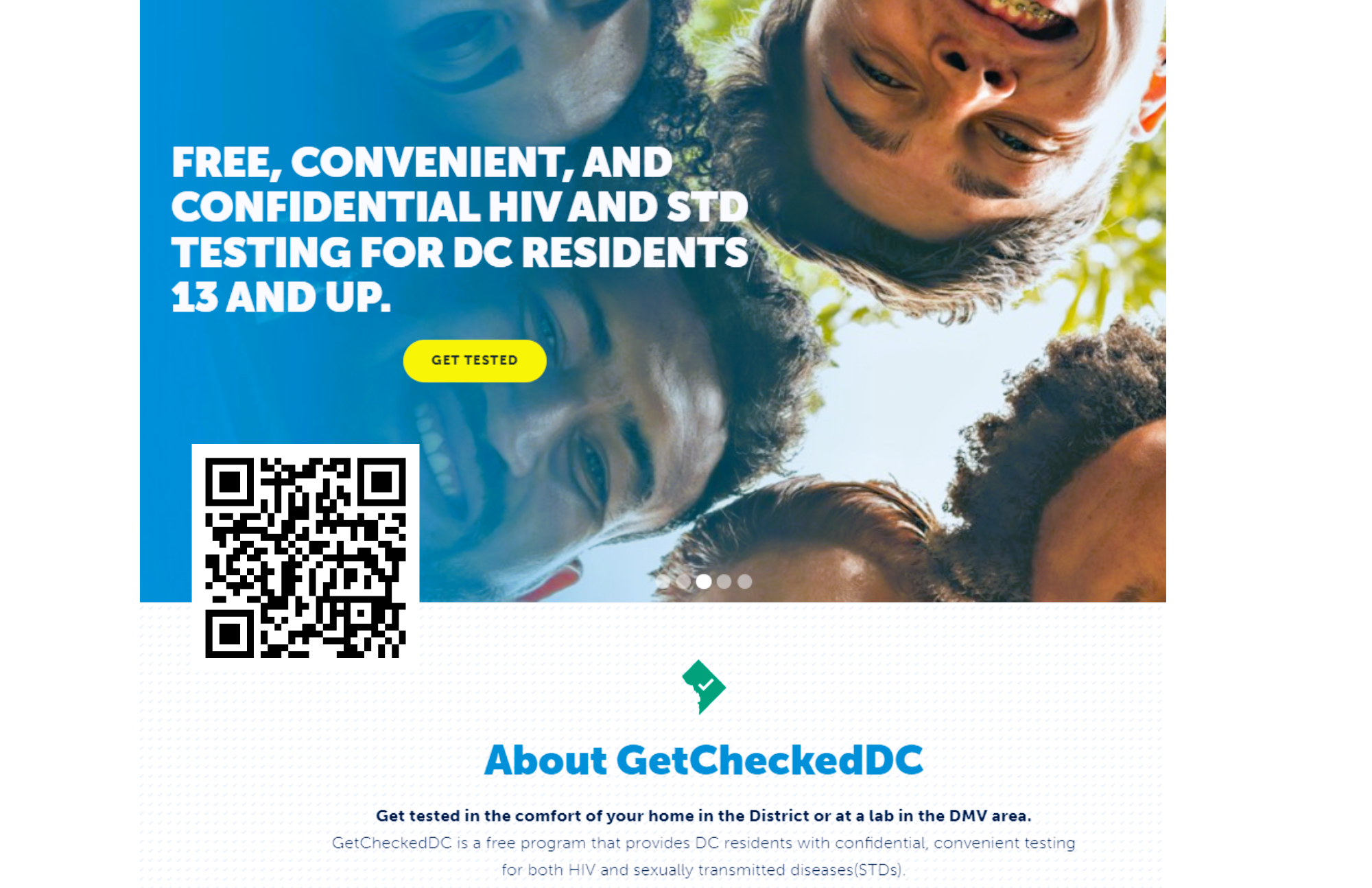 Picture with text " Free, convenient. and confidential HIV and STI testing for DC Residents 13 and Up" QR code and clicking on flyer redirects to website Get Tested DC