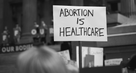 Sign that reads "Abortion is Healthcare"